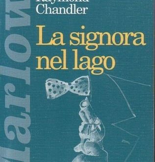 chandler- la signora del lago