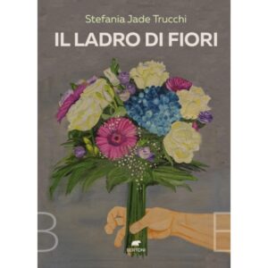 Il ladro di fiori